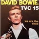 David Bowie - TVC 15