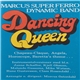 Marcus Super Ferro Dynamic Band - Dancing Queen