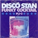 Disco Stan - Funky Cocktail